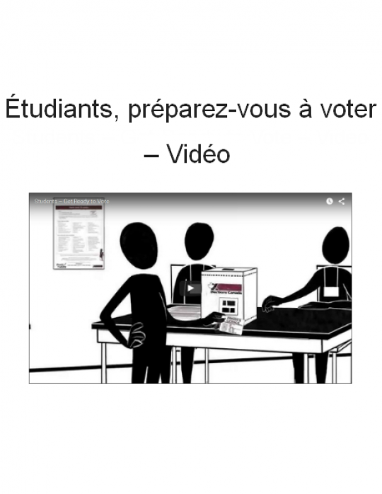 Étudiants, préparez-vous à voter